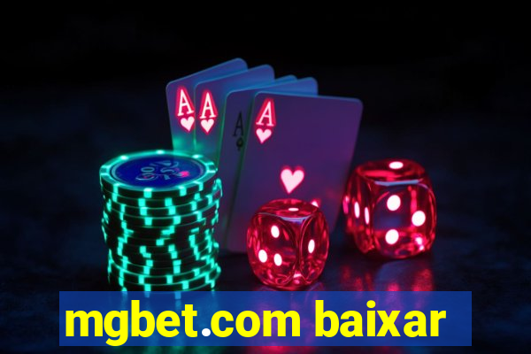 mgbet.com baixar