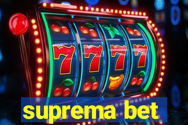 suprema bet