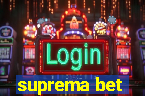 suprema bet