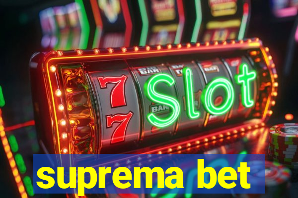 suprema bet