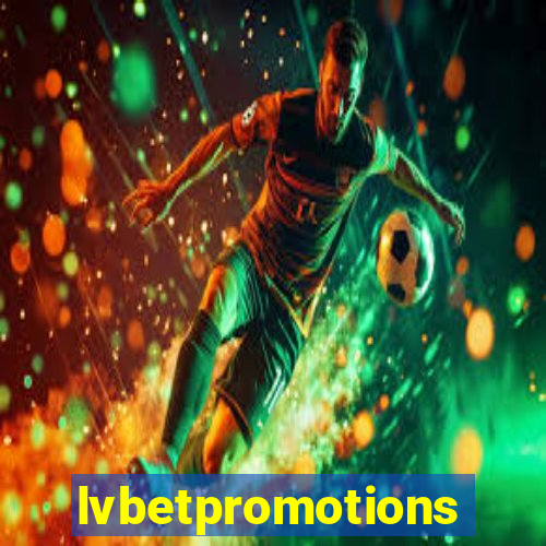 lvbetpromotions