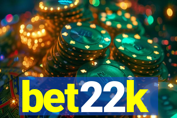 bet22k