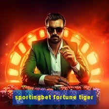 sportingbet fortune tiger