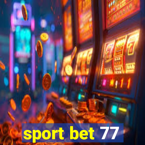 sport bet 77