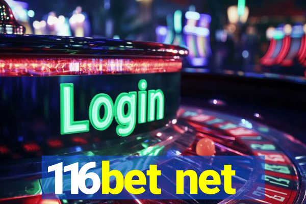 116bet net