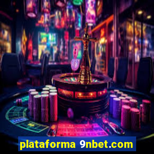 plataforma 9nbet.com