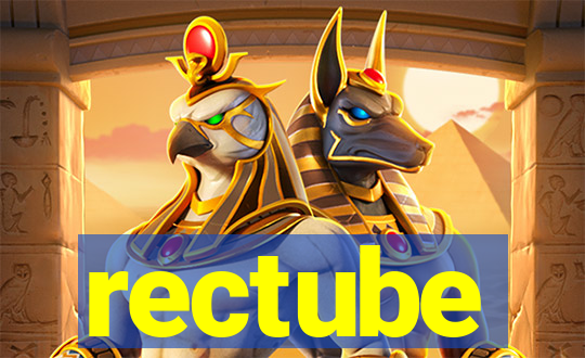 rectube