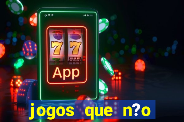 jogos que n?o precisa depositar para sacar