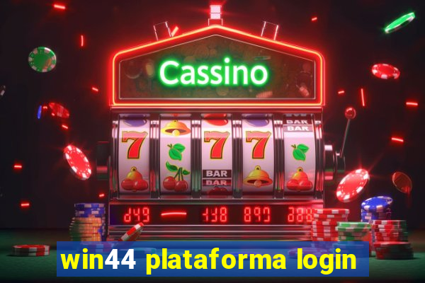 win44 plataforma login