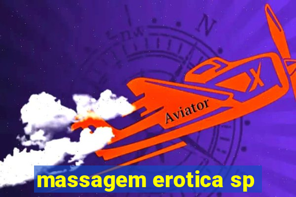 massagem erotica sp