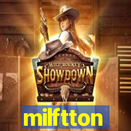 milftton