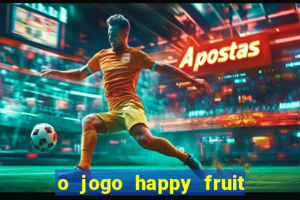 o jogo happy fruit fusion paga mesmo