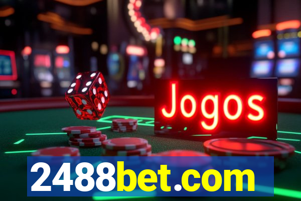 2488bet.com