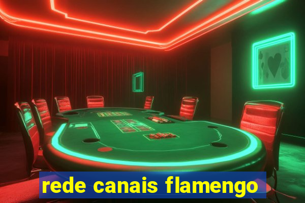 rede canais flamengo