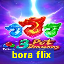 bora flix