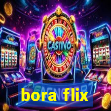 bora flix