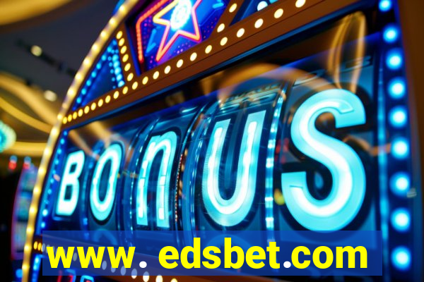 www. edsbet.com