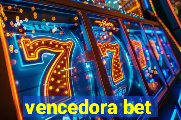 vencedora bet