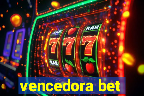 vencedora bet