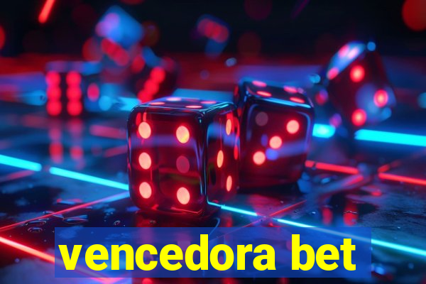 vencedora bet