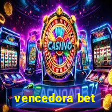 vencedora bet