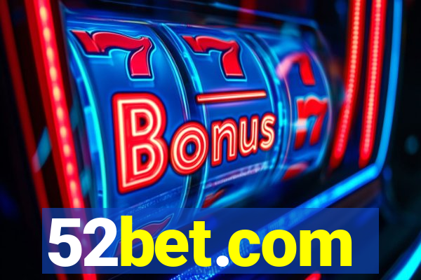 52bet.com