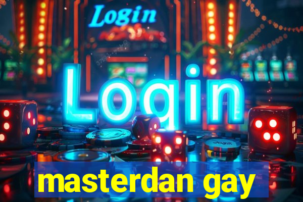 masterdan gay