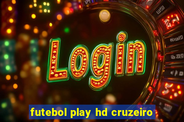 futebol play hd cruzeiro