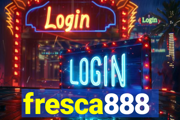 fresca888