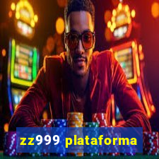 zz999 plataforma