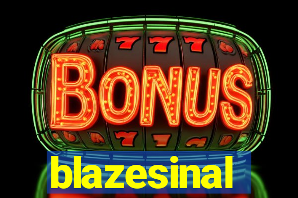 blazesinal