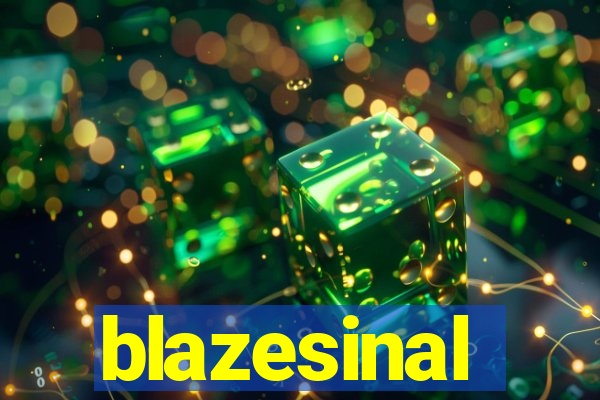 blazesinal