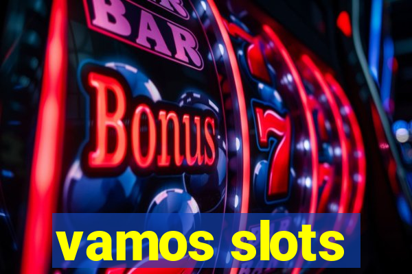 vamos slots