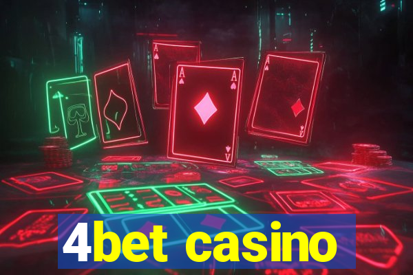 4bet casino