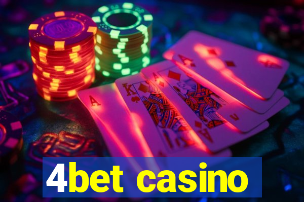 4bet casino