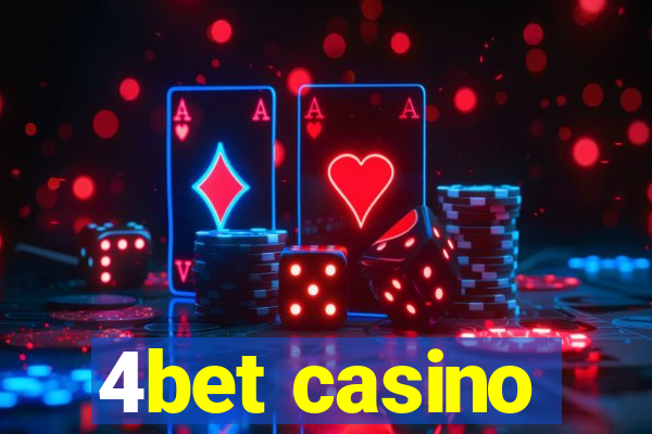 4bet casino