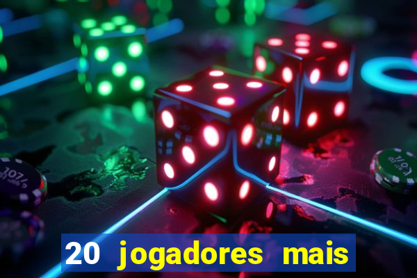 20 jogadores mais ricos do mundo