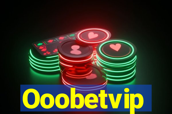 Ooobetvip