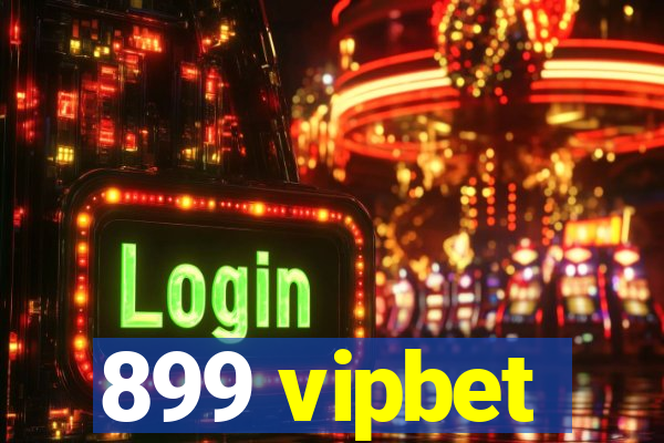 899 vipbet