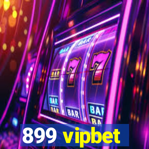 899 vipbet