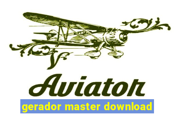 gerador master download