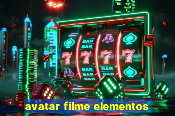 avatar filme elementos