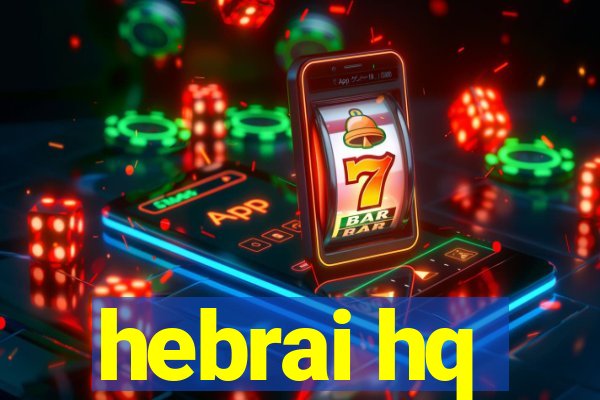 hebrai hq