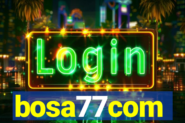 bosa77com