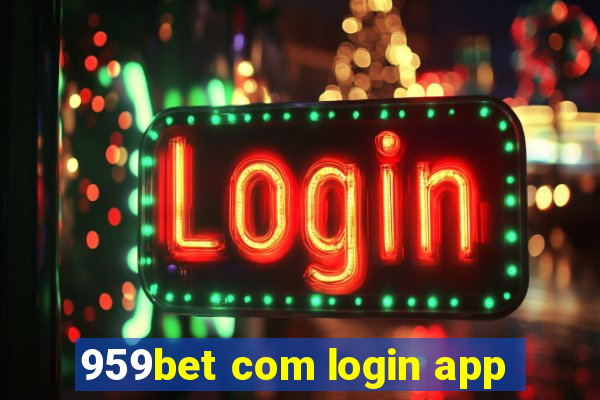 959bet com login app