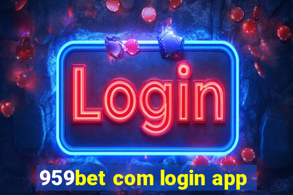 959bet com login app