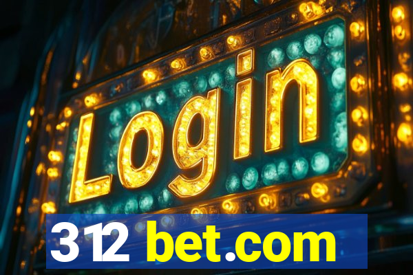 312 bet.com