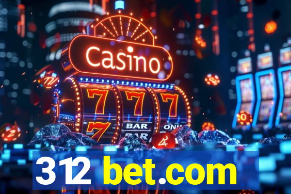 312 bet.com