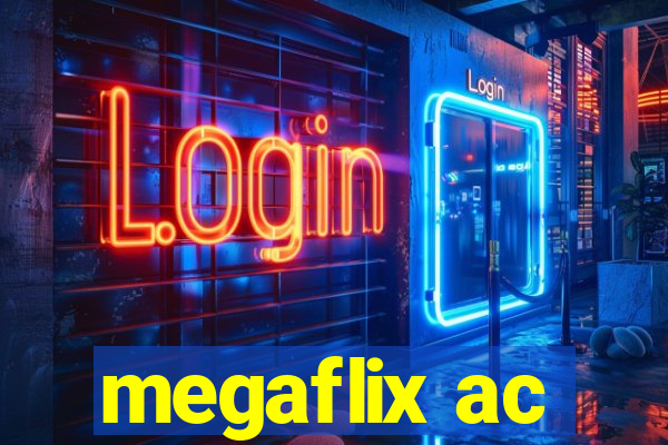 megaflix ac