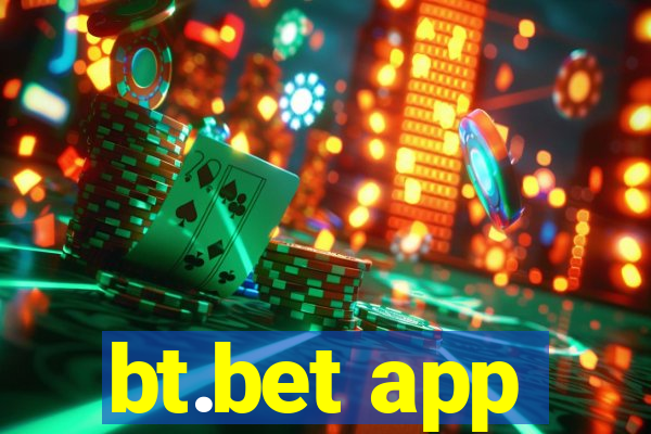 bt.bet app